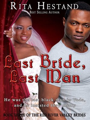 cover image of Last Bride, Last Man (Book Three of the Red River Valley Brides Series)